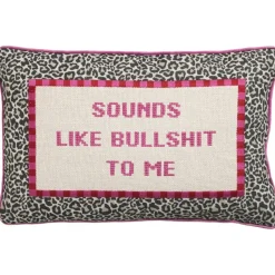 Kussen Sounds Like Bullshit To Me 25x40 cm